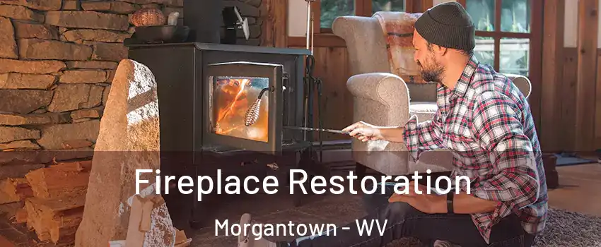  Fireplace Restoration Morgantown - WV
