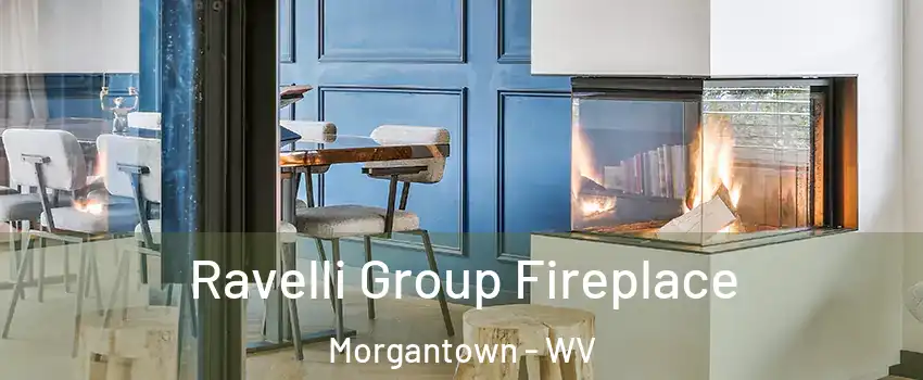  Ravelli Group Fireplace Morgantown - WV